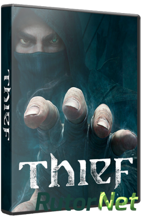 Thief: Master Thief Edition [Update 1] (2014) PC