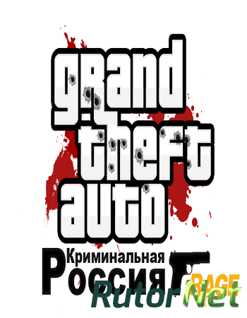 GTA 4 / Grand Theft Auto IV: Criminal Russia (2008-2014) PC | RePack от TypeZX