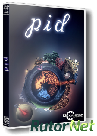 Pid (2012) PC | RePack от R.G. Механики