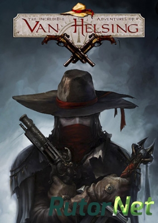Van Helsing. Новая история / The Incredible Adventures of Van Helsing [v 1.2.73e + DLC] (2013) PC | RePack от Tolyak26