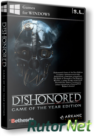 Dishonored - Game of the Year Edition (2012) PC | RePack by SeregA-Lus