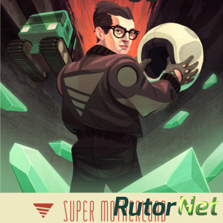 Super Motherload (1.3.1.0) 2014 PC [RePack] [ENG / ENG]