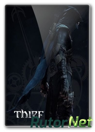 Thief: Master Thief Edition [Update 5] (2014) PC | Steam-Rip