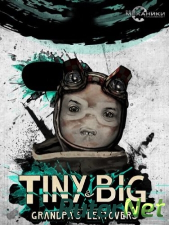 Tiny & Big: Grandpa's Leftovers (2012) [Multi/1.0] | PC Repack R.G. Механики