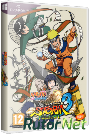 NARUTO SHIPPUDEN: Ultimate Ninja STORM 3 Full Burst (2013) РС | RePack от xatab