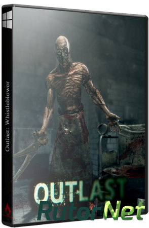 Outlast: Whistleblower (2014) РС | Лицензия