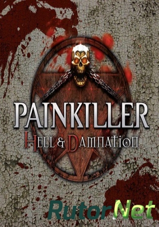 Painkiller: Hell & Damnation (2012) [Ru/Multi] [build 20131211_3701/dlc] License ADDONiA [Collector's Edition]