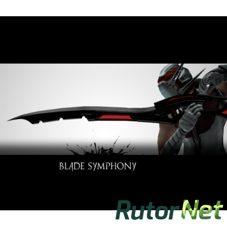 Blade Symphony [ENG/ENG] (2014)