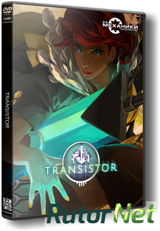 Transistor [Update 4] (2014) PC | RePack от R.G. Механики