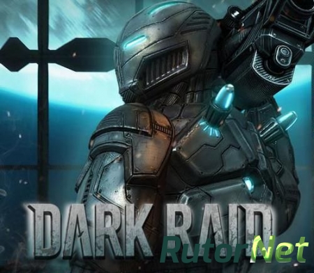 Dark Raid (2014) PC | Лицензия