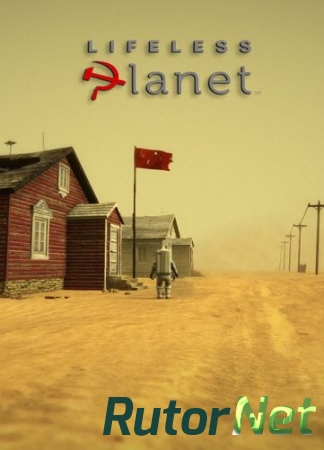 Lifeless Planet (2014) [Ru/Multi] | PC Repack R.G. Revenants
