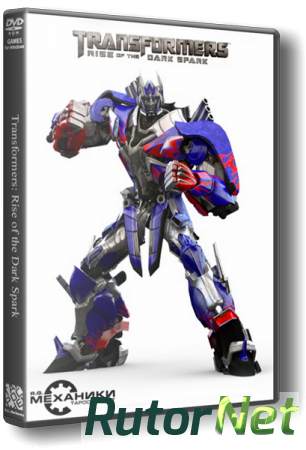 Transformers: Rise of the Dark Spark (2014) PC | RePack от R.G. Механики
