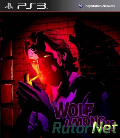 The Wolf Among Us (Episode 1-4) [PS3] [PSN] [USA] [Ru/En] [3.41] [Cobra ODE / E3 ODE PRO ISO] (2013)