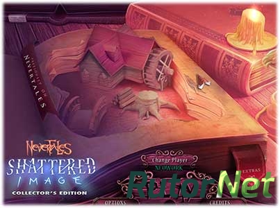 Nevertales 2: Shattered Image (2014)  [Коллекционное издание]