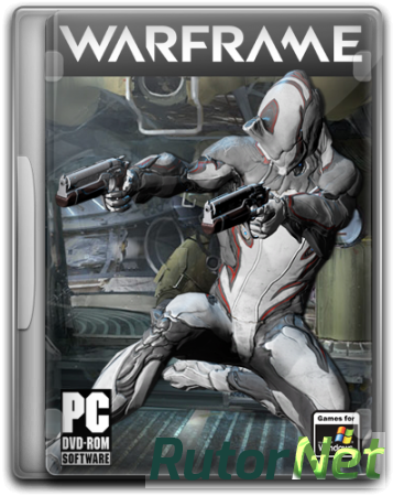 Warframe [v.14.0.9] (2013) PC | RePack