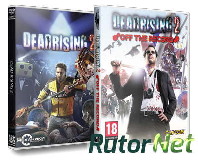Dead Rising 2: Dilogy (2010-2011) PC | RePack от R.G. Механики