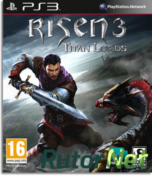 [PS3]RISEN 3: TITAN LORDS (2014) [USA][ENG][L] [4.55]