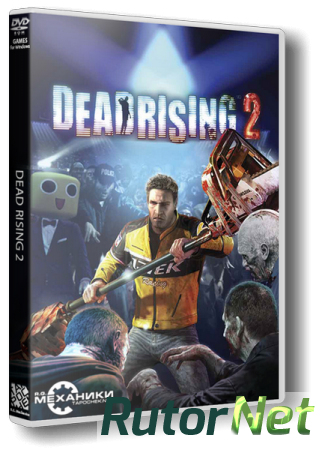 Dead Rising 2 (2010) PC | Rip от R.G. Механики