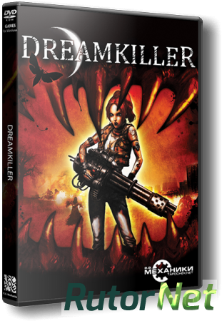 Dreamkiller: Демоны подсознания (2010) PC | RePack от R.G. Механики