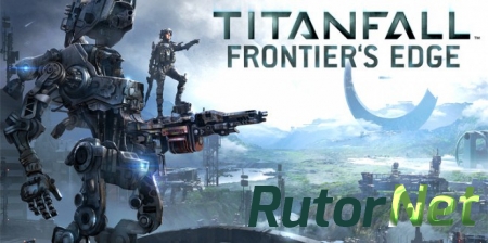 Официальный трейлер Titanfall: Frontier’s Edge
