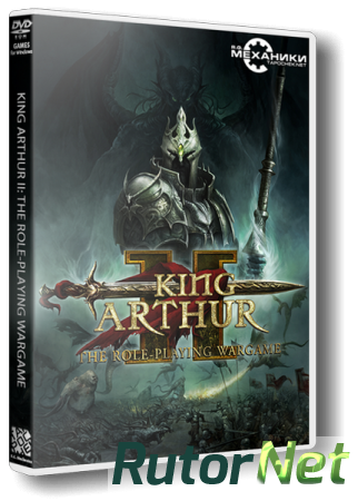 Король Артур 2 / King Arthur 2: The Role-playing Wargame [v 1.1.08] (2012) PC | RePack от R.G. Механики