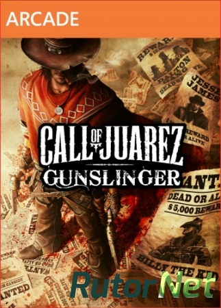 Call of Juarez [FULL] [2007|Rus]