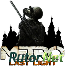 Metro: Last Light - Redux [Update 4] (2014) PC | Патч