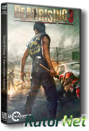 Dead Rising 3 - Apocalypse Edition [Update 1] (2014) PC | RePack от R.G. Механики