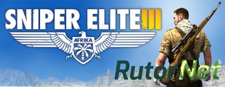 Sniper Elite III [v 1.10 + 12 DLC] (2014) PC | Патч