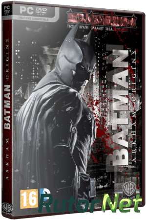 Batman: Arkham Origins - The Complete Edition (2013) PC | Rip