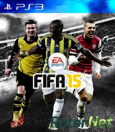 FIFA 15 [PS3] [USA] [En] [3.55] [Cobra ODE / E3 ODE PRO ISO] (2014)