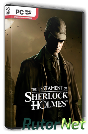The Testament of Sherlock Holmes (2012) PC | Steam-Rip от R.G. Steamgames