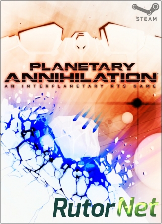 Planetary Annihilation (2014) PC | Steam-Rip от R.G. GameWorks