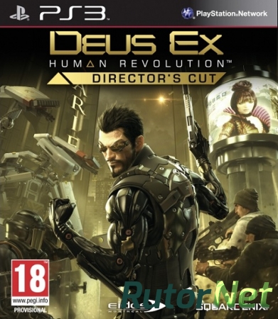 Deus Ex: Human Revolution - Director's Cut [EUR/RUS] (Релиз от R.G.DShock)