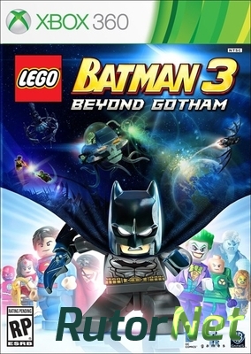 LEGO Batman 3: Beyond Gotham [Русский] [Region free] [Freeboot] (2014) [XBOX360]