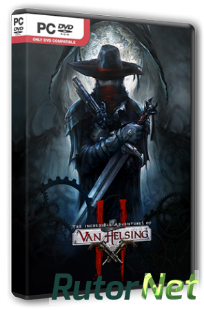 Van Helsing 2: Смерти вопреки / The Incredible Adventures of Van Helsing 2 - Complete Pack (2014) PC | RePack от VickNet