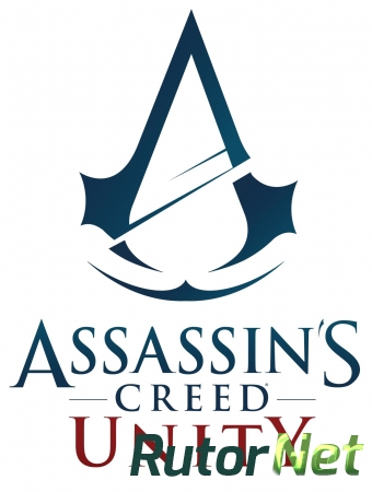 Assassin’s Creed: Единство / Assassin’s Creed: Unity (2014) PC | RePack