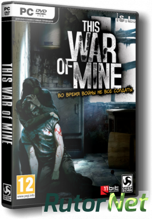 This War of Mine [Update 2] (2014) PC | RePack by SeregA-Lus