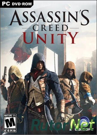 Assassin's Creed Unity [v 1.3.0] (2014) PC | RePack от =Чувак=