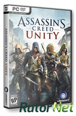 Assassin's Creed Unity [v 1.3.0] (2014) PC | RePack