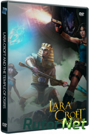 Lara Croft and the Temple of Osiris (2014/PC/RePack/Rus) by xatab