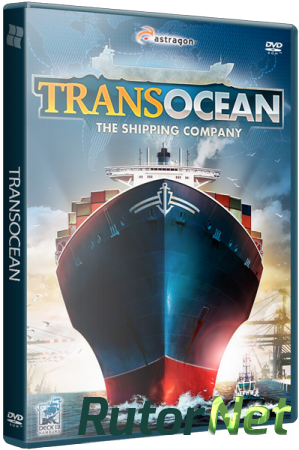 TransOcean - The Shipping Company (2014) PC | Лицензия