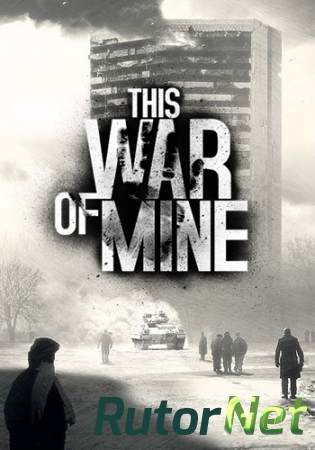 This War of Mine (2014) PC | Лицензия