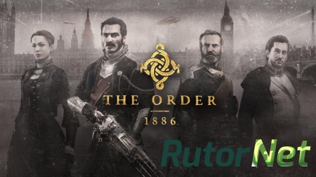 The Order: 1886 трейлер
