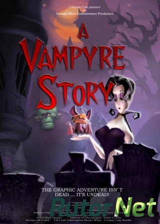 A Vampyre Story: Кровавый роман (2009) PC | RePack от R.G. Revenants