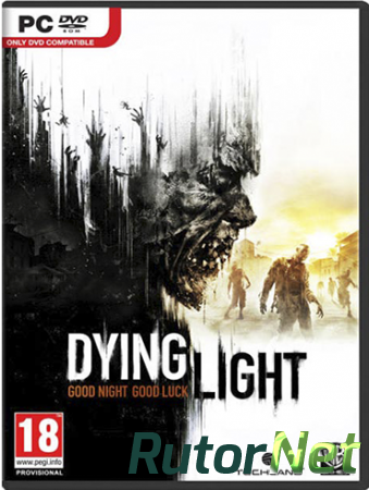 Dying Light [v 1.4.0] (2015) PC | RePack by Wurfger&#228;t