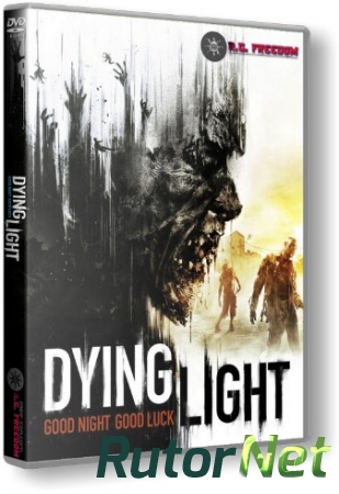 Dying Light: Ultimate Edition [v 1.4.0 + DLCs] (2015) PC | RePack от R.G. Freedom