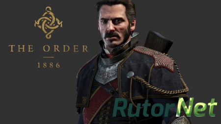 Первая оценка The Order 1886 от французского издания Jeux