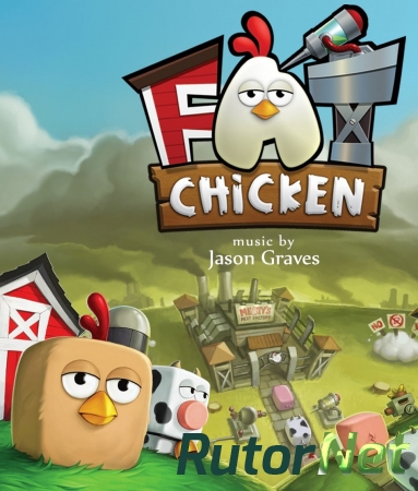 Fat Chicken (2014) [RUS]