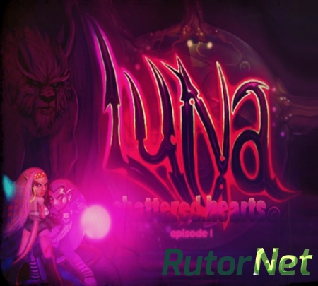 Luna Shattered Hearts. Episode 1 (2014) [ENG]